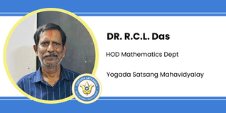Yogada Satsang Mahavidyalay, HOD Mathematics Dept: DR. R.C.L. Das Interview